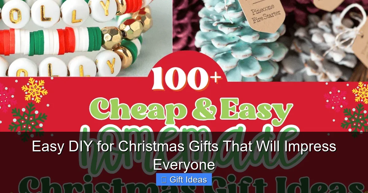 Easy DIY for Christmas Gifts That Will Impress Everyone