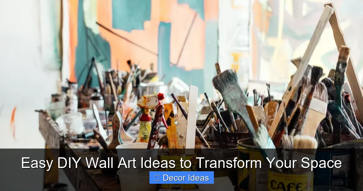 Easy DIY Wall Art Ideas to Transform Your Space