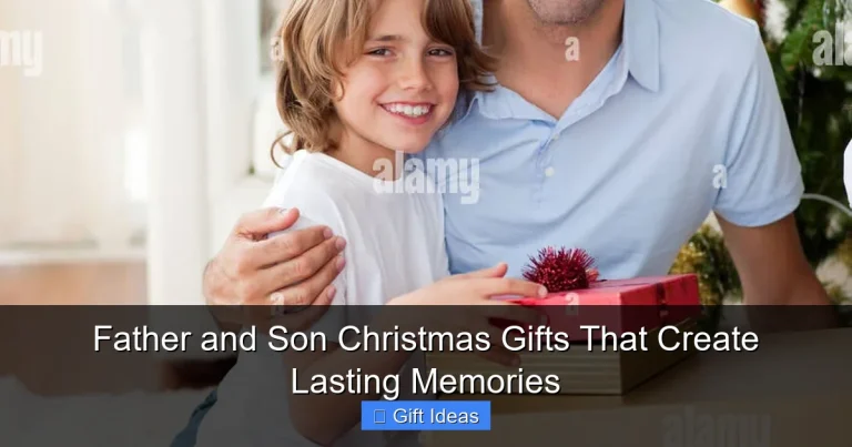 Father and Son Christmas Gifts That Create Lasting Memories