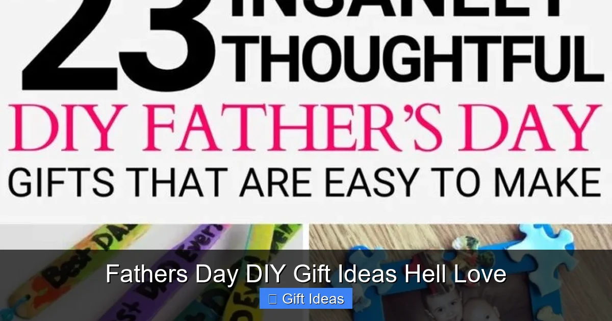 Fathers Day DIY Gift Ideas Hell Love