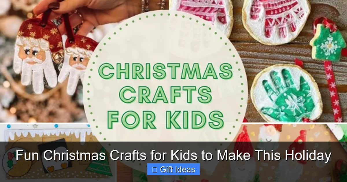 Fun Christmas Crafts for Kids to Make This Holiday