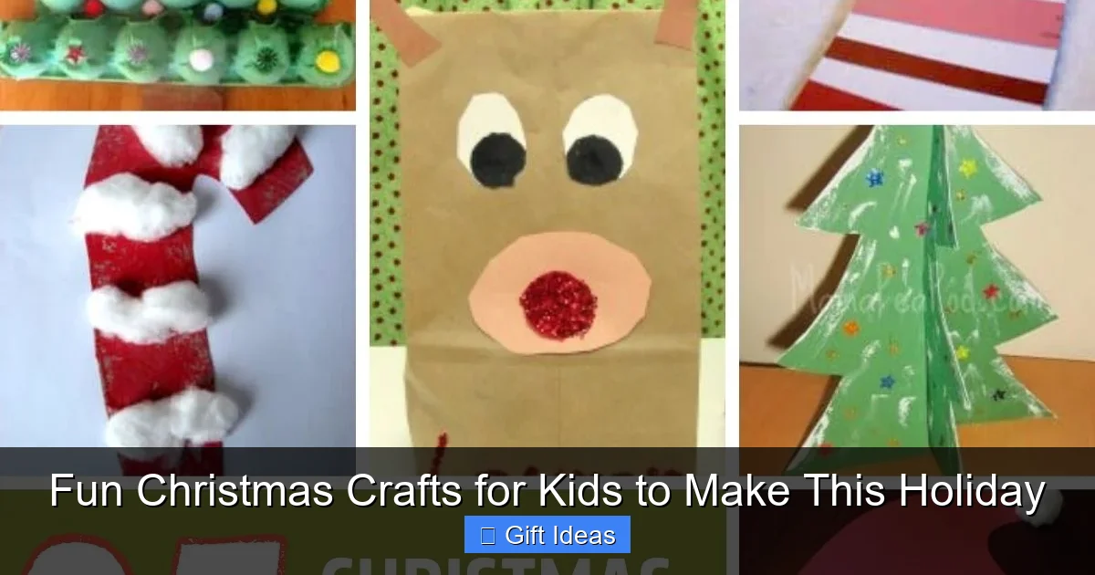 Fun Christmas Crafts for Kids to Make This Holiday