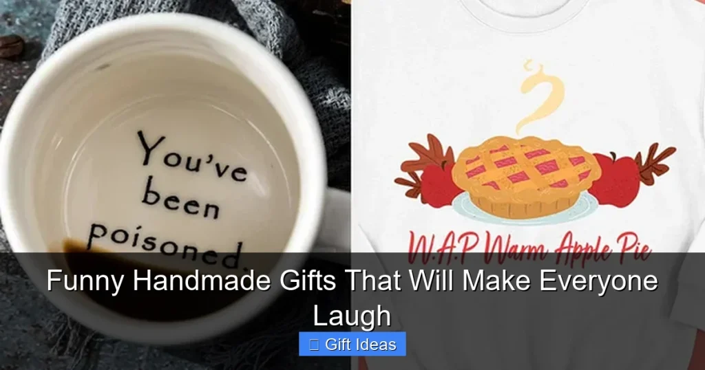 Funny Handmade Gifts That Will Make Everyone Laugh