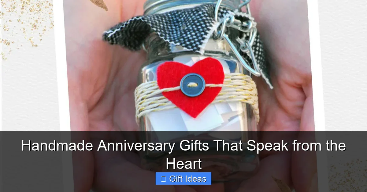 Handmade Anniversary Gifts That Speak from the Heart