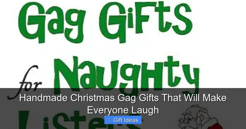 Handmade Christmas Gag Gifts That Will Make Everyone Laugh