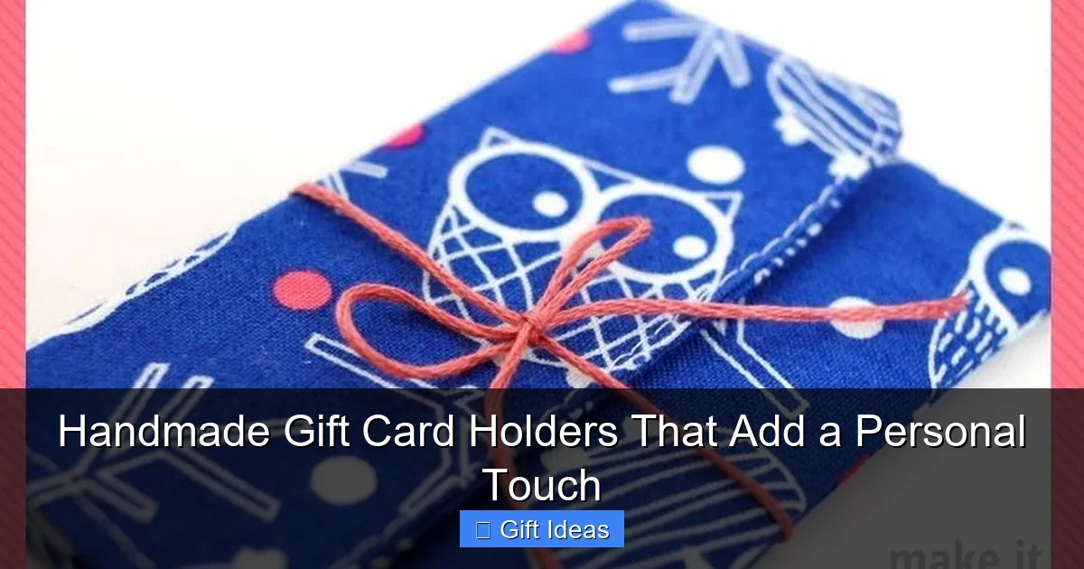 Handmade Gift Card Holders That Add a Personal Touch