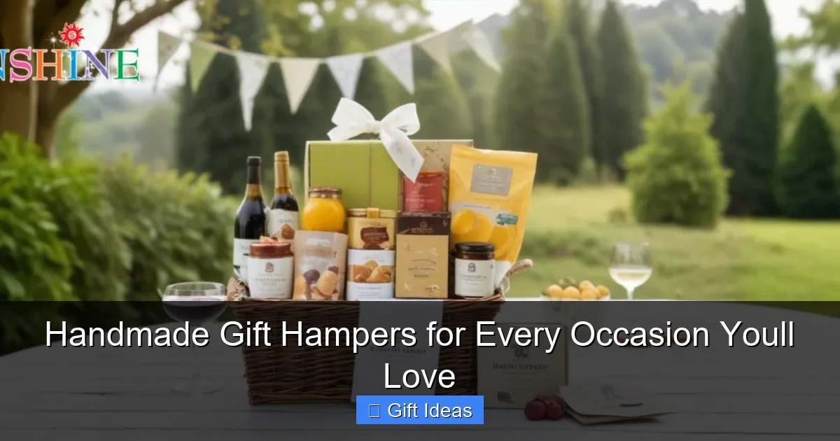 Handmade Gift Hampers for Every Occasion Youll Love