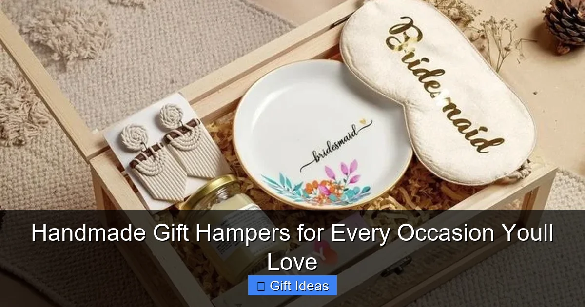 Handmade Gift Hampers for Every Occasion Youll Love