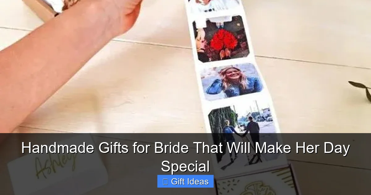 Handmade Gifts for Bride That Will Make Her Day Special