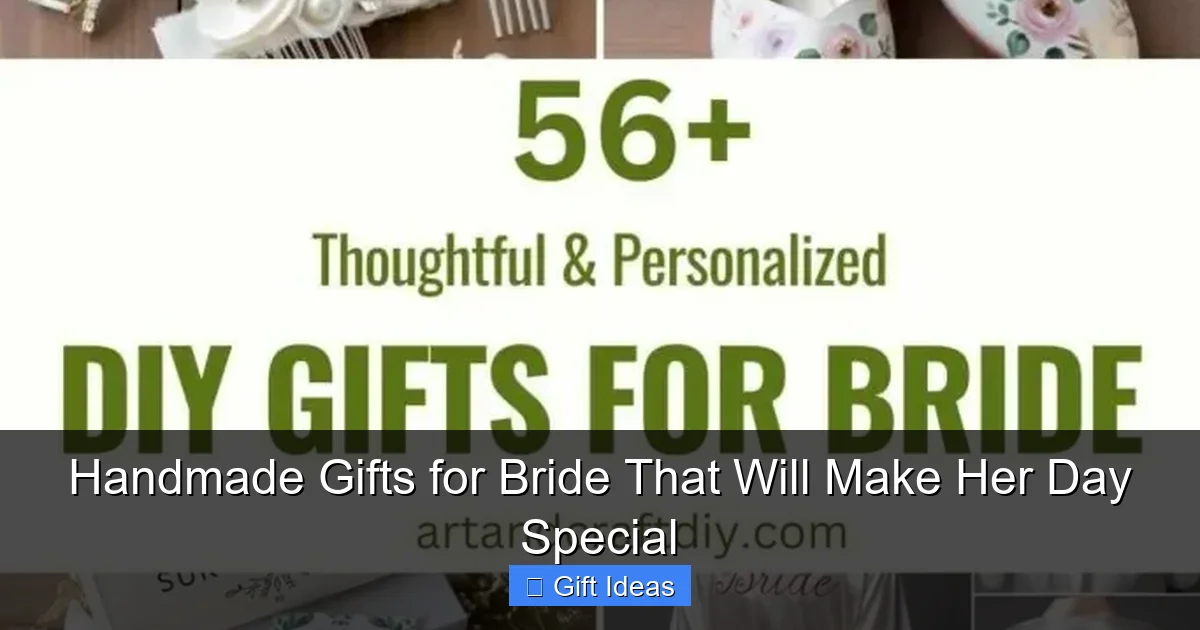 Handmade Gifts for Bride That Will Make Her Day Special