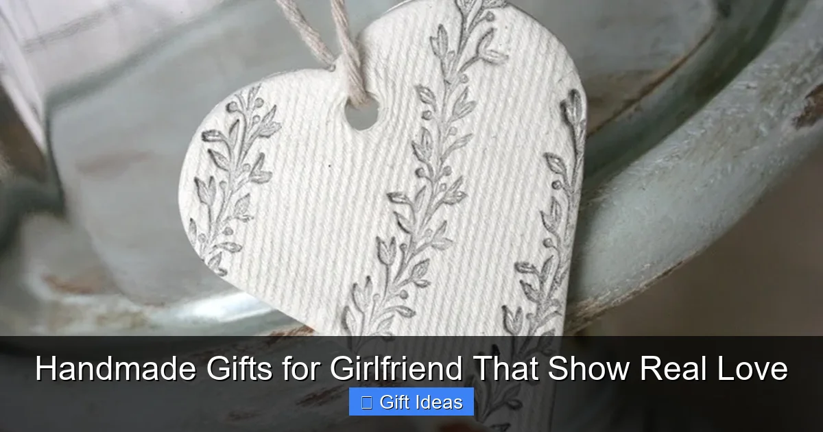 Handmade Gifts for Girlfriend That Show Real Love