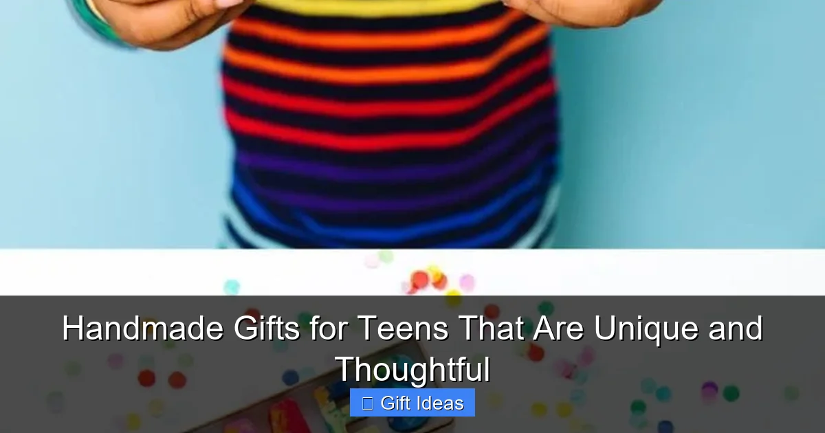 Handmade Gifts for Teens That Are Unique and Thoughtful