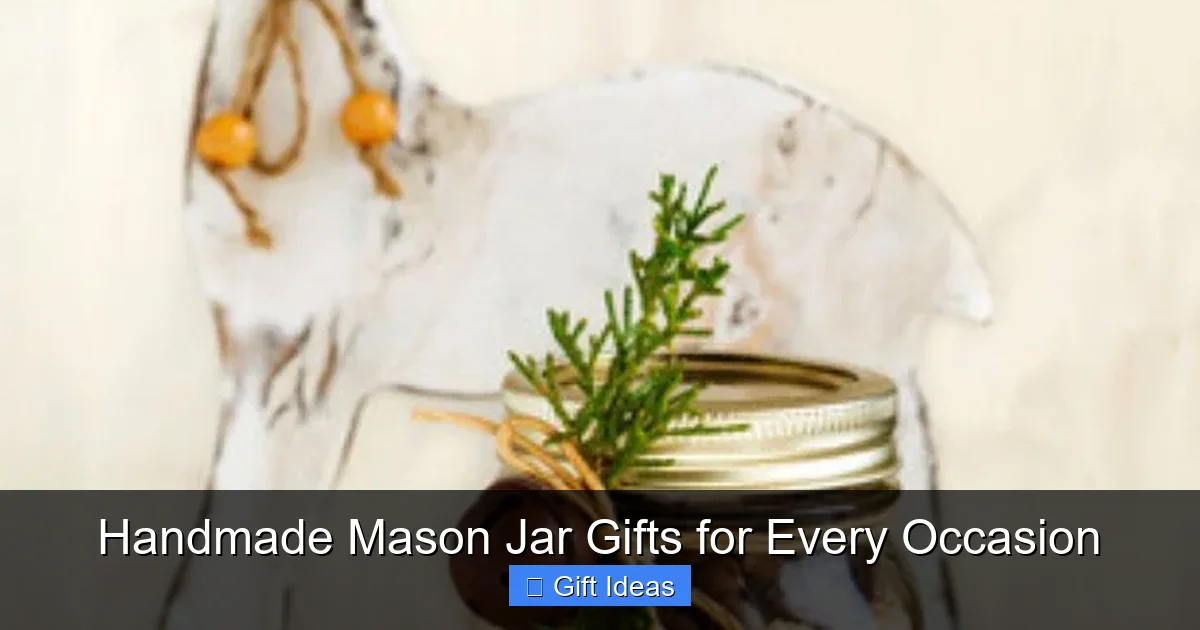 Handmade Mason Jar Gifts for Every Occasion
