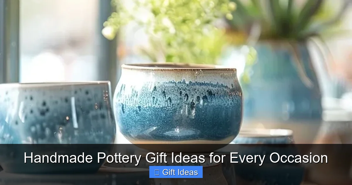 Handmade Pottery Gift Ideas for Every Occasion