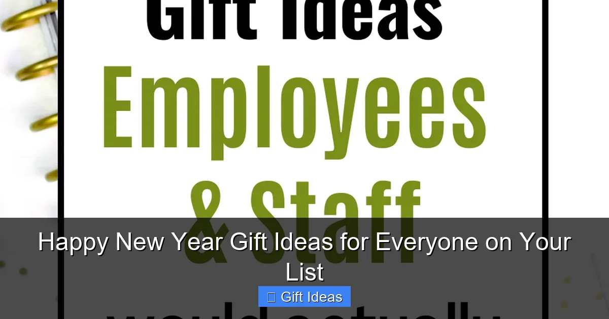 Happy New Year Gift Ideas for Everyone on Your List