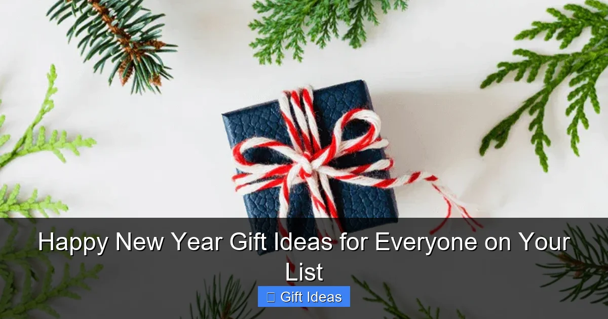 Happy New Year Gift Ideas for Everyone on Your List