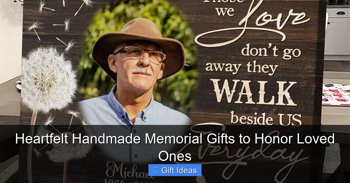 Heartfelt Handmade Memorial Gifts to Honor Loved Ones