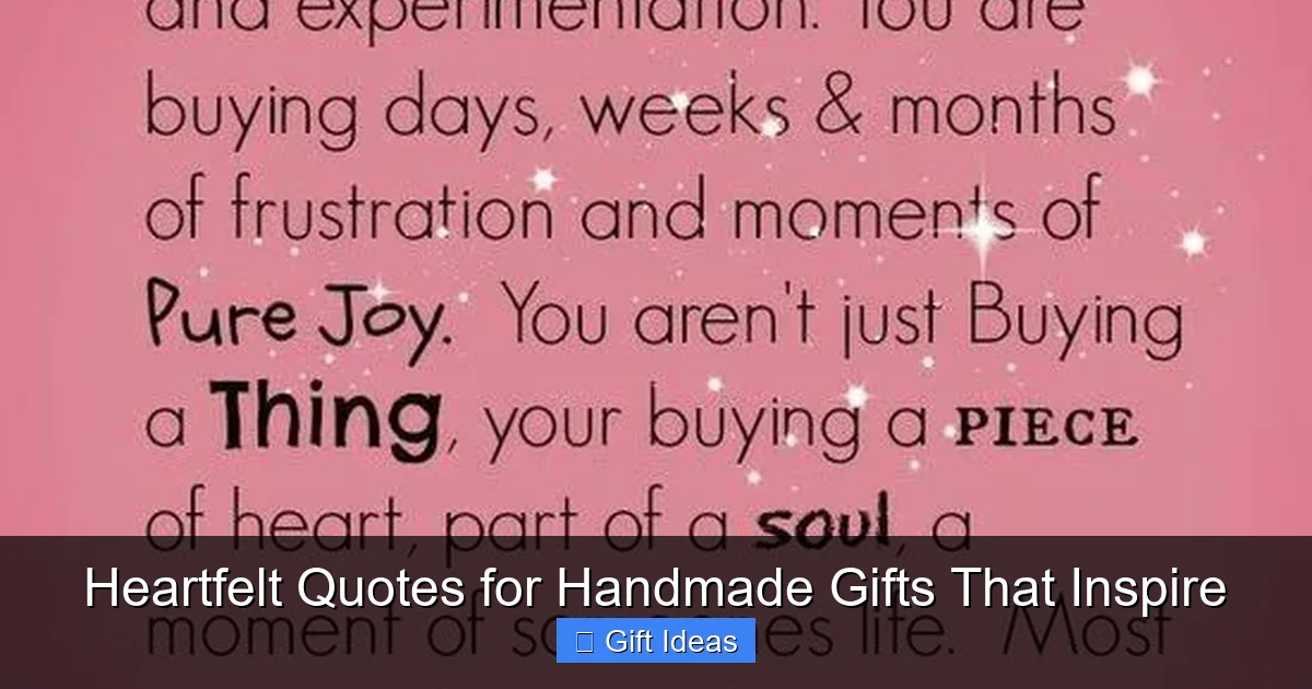 Heartfelt Quotes for Handmade Gifts That Inspire