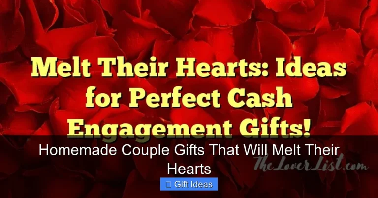 Homemade Couple Gifts That Will Melt Their Hearts