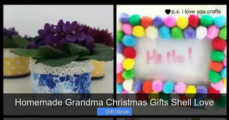 Homemade Grandma Christmas Gifts Shell Love