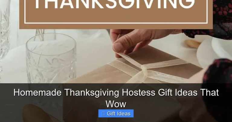 Homemade Thanksgiving Hostess Gift Ideas That Wow