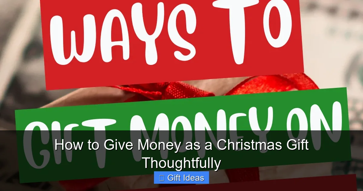 How to Give Money as a Christmas Gift Thoughtfully