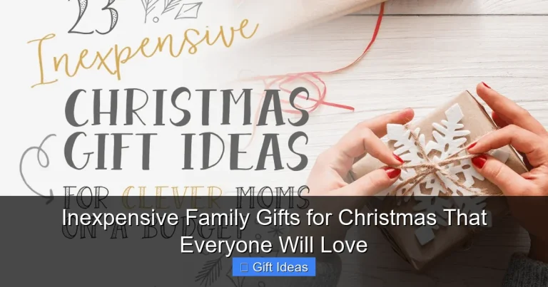 Inexpensive Family Gifts for Christmas That Everyone Will Love