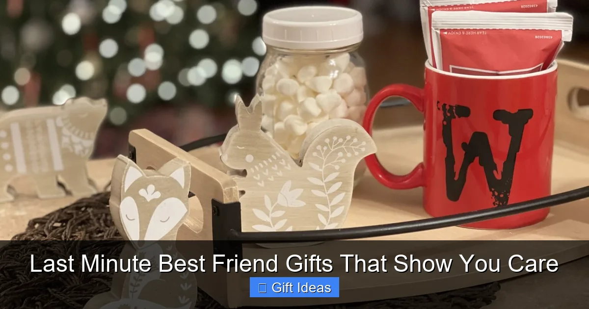 Last Minute Best Friend Gifts That Show You Care