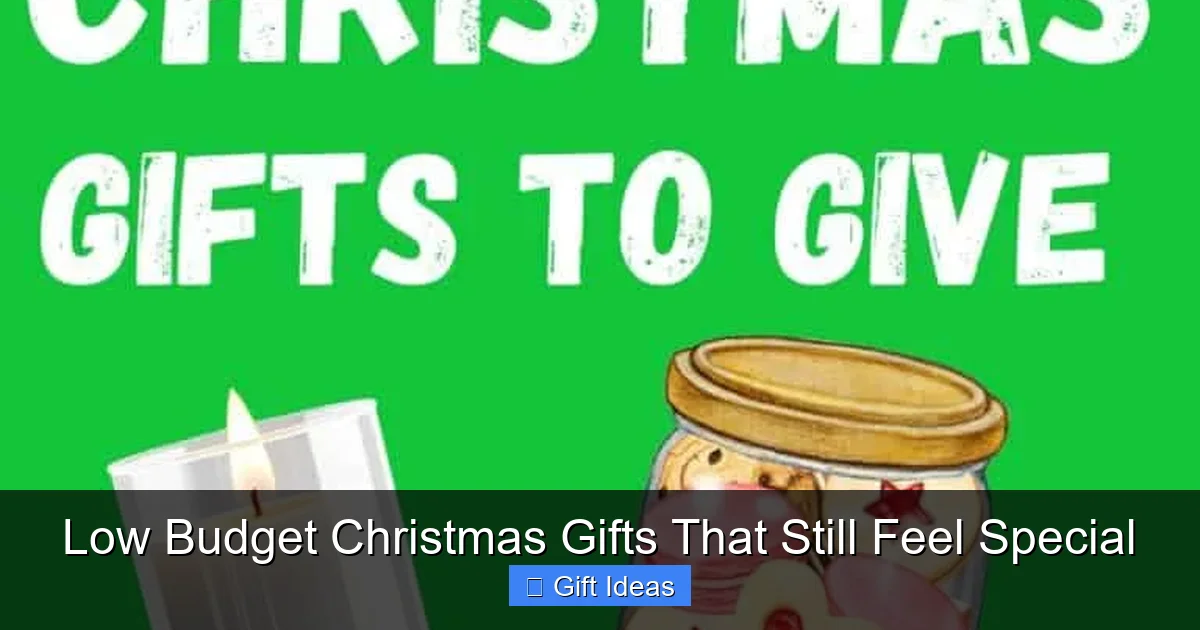Low Budget Christmas Gifts That Still Feel Special