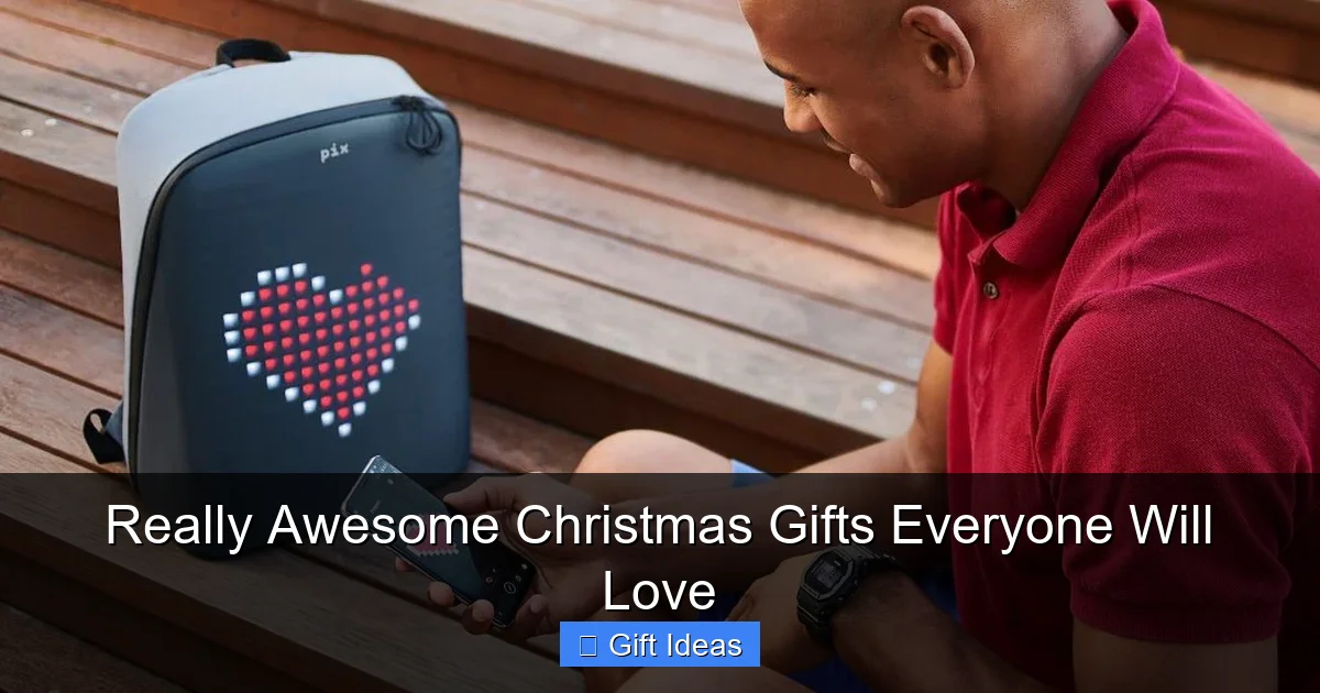 Really Awesome Christmas Gifts Everyone Will Love