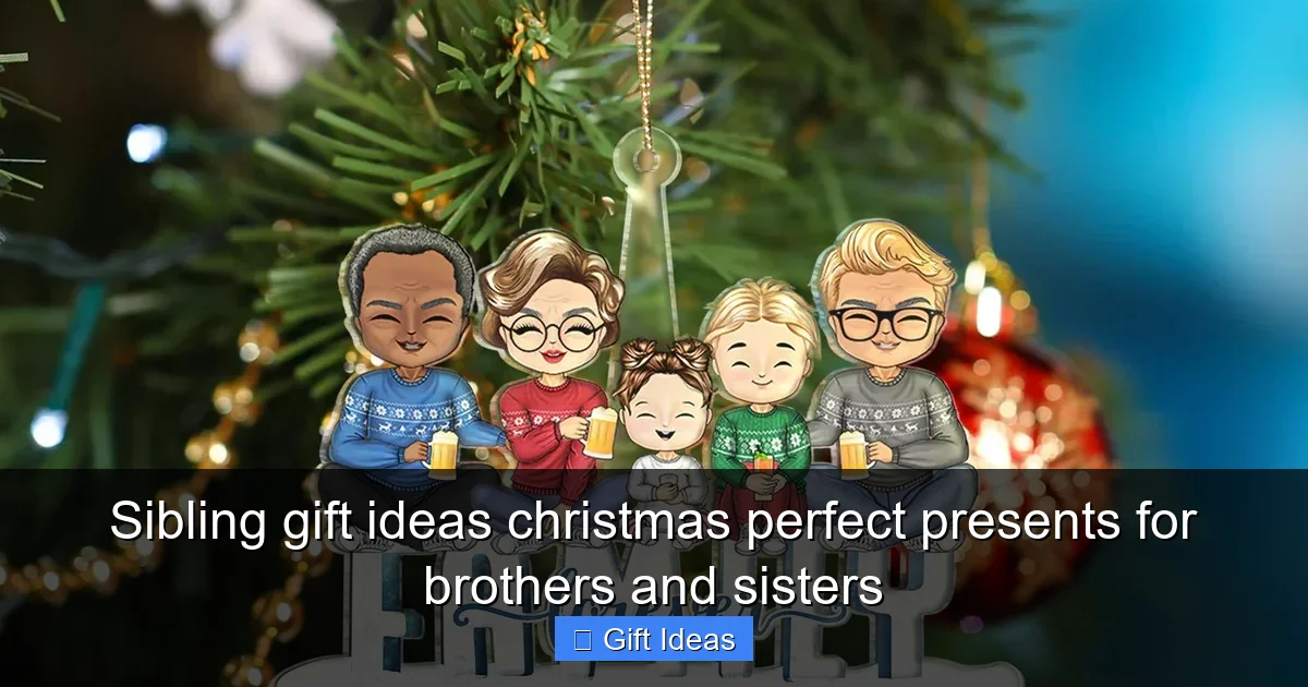 Sibling gift ideas christmas perfect presents for brothers and sisters