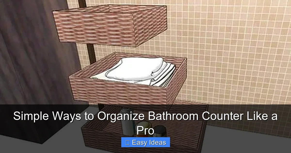 Simple Ways to Organize Bathroom Counter Like a Pro