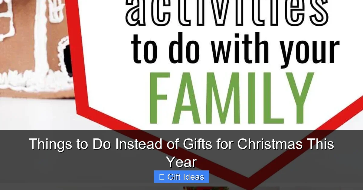 Things to Do Instead of Gifts for Christmas This Year
