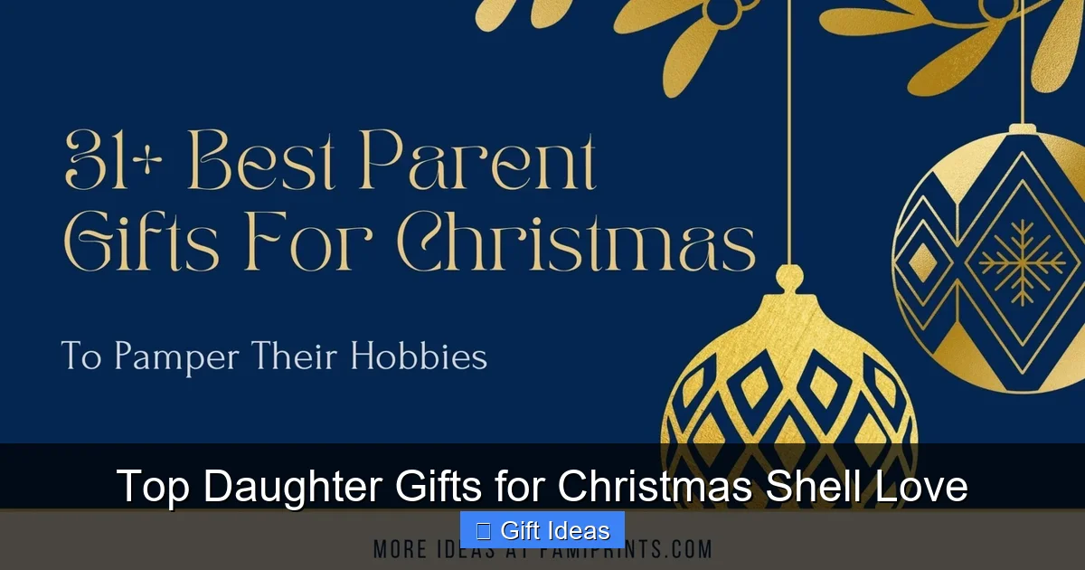 Top Daughter Gifts for Christmas Shell Love