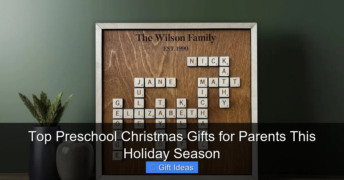 Top Preschool Christmas Gifts for Parents This Holiday Season