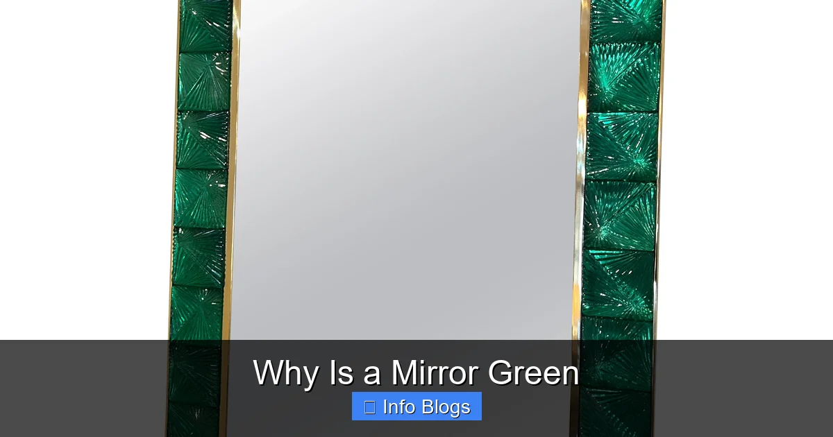 Why Is a Mirror Green