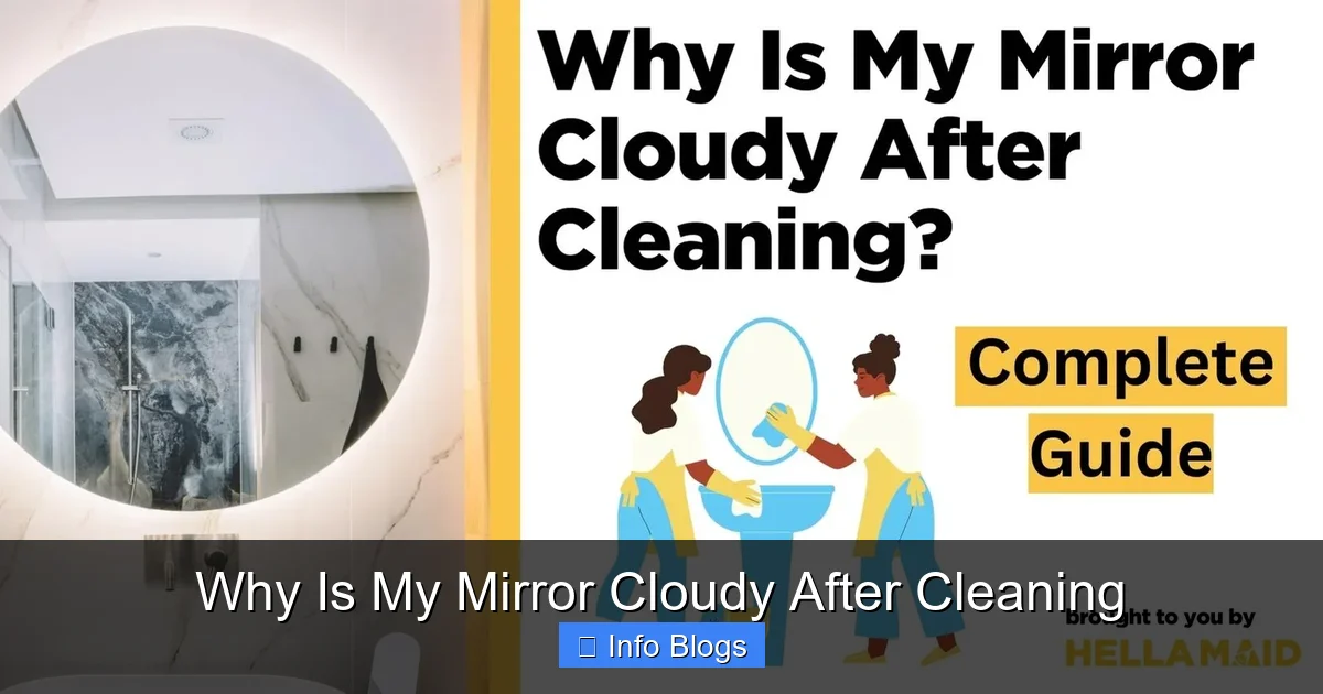 Why Is My Mirror Cloudy After Cleaning