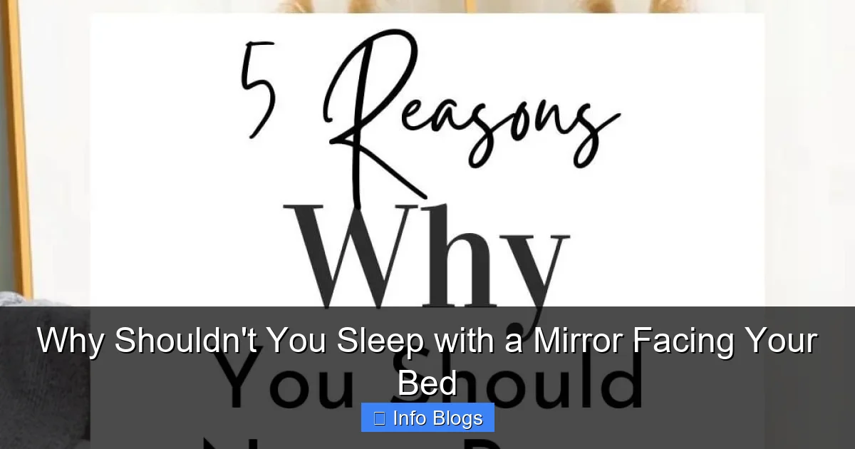 Why Shouldn't You Sleep with a Mirror Facing Your Bed